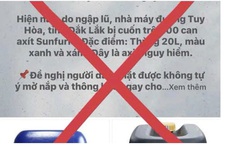 100 can axit sunfuric trôi nổi trong nước lũ: Thực hư thông tin có người chết khi lặn