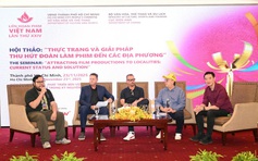 Tạo sân chơi cân bằng, sòng phẳng để thu hút đoàn phim nước ngoài