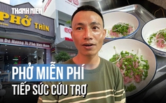 Ấm lòng vùng lũ Đắk Lắk: Xin nước nấu phở miễn phí đãi đoàn cứu trợ