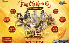 Kiếm Hiệp Tình 2 Mobile nâng cấp mạnh mẽ cùng máy chủ S19 Phục Long