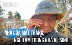 Đại gia đình ở ‘rốn lũ’ Hòa Thịnh mất trắng 4 căn nhà sau cơn lũ dữ 
