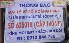 Đại lý đăng Facebook thông báo tìm chủ nhân trúng độc đắc xổ số miền Nam