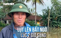 Lụt tại Đà Nẵng: Gửi con lên núi, ở nhà giữ bàn thờ mẹ