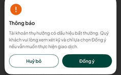 Ngân hàng cảnh báo sớm, chặn hơn 2.300 tỉ đồng tiền lừa đảo