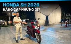 Honda SH 2026 giá từ 77,89 triệu đồng nâng cấp những gì?
