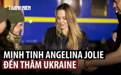 Chuyến đi của Angelina Jolie tới Ukraine suýt đổ vỡ vì nguyên nhân bất ngờ