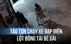 Bé gái 5 tuổi bị người lạ lột bông tai vàng ngay trước nhà