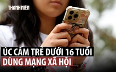 Đất nước đầu tiên cấm người dưới 16 tuổi dùng mạng xã hội