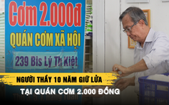 Giảng viên đại học U.80 10 năm giữ lửa quán cơm 2.000 đồng