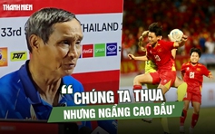 HLV Mai Đức Chung: 'Chúng ta thua nhưng ngẩng cao đầu'
