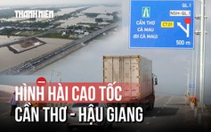 Cao tốc Cần Thơ - Hậu Giang chính thức thông xe, người dân háo hức trải nghiệm