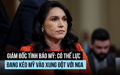 Giám đốc tình báo Mỹ: Có thế lực đang kéo Mỹ vào xung đột với Nga