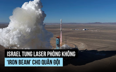 'Tia sắt' laser phòng không được Israel chính thức biên chế
