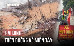 Rải đinh trên đường về miền Tây: Cán phải là té liền