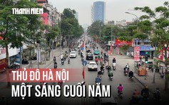 Hà Nội ngày 31.12: những cảm xúc lắng đọng lại trong ngày cuối cùng của năm 2025