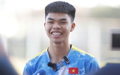 'Mbappe của U.23 Việt Nam' Lê Phát: Học đại học giữa SEA Games không mệt, quyết thắng Malaysia