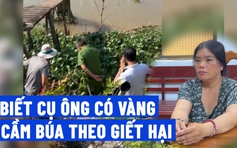 Rùng mình lời khai nghi phạm sát hại cụ ông bán thịt heo, cướp tài sản