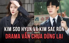 Những hé lộ từ ồn ào của Kim Soo Hyun và Kim Sae Ron: Drama vẫn chưa dừng lại