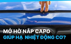 Hiểm họa từ thói quen mở hờ nắp ca-pô để làm mát động cơ