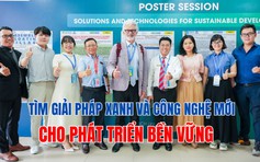 Hội nghị GSETS 2025: Tìm giải pháp xanh và công nghệ mới cho phát triển bền vững