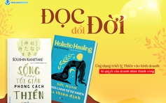 Sách thiền - Bí quyết giữ vững tinh thần và nâng cao hiệu suất cho doanh nhân hiện đại