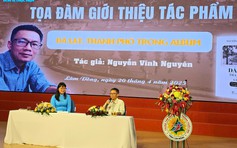 Nhà thơ Trần Đăng Khoa, nhà văn Nguyễn Vĩnh Nguyên giao lưu với bạn đọc Đà Lạt