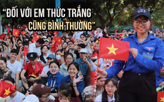 Chuyện chưa kể về những tình nguyện viên trong buổi tổng duyệt diễu binh