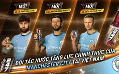Wake-Up 247 công bố hợp tác chiến lược với Manchester City tại Việt Nam