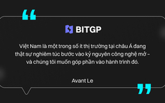 BITGP - Khi tổ chức Web3 toàn cầu chọn Việt Nam là điểm đến chiến lược