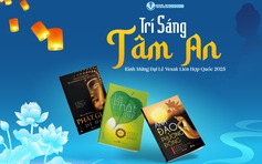 Trí sáng tâm an | Kính mừng Đại lễ Vesak Liên Hợp Quốc 2025