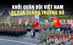 Cận cảnh khối Quân đội Việt Nam đi qua Quảng trường Đỏ tổng duyệt Lễ duyệt binh Nga
