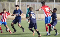 Tài năng Việt ra sân tại Tây Ban Nha: Thích thú khi đấu đội trẻ Atletico Madrid