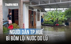 Nước sông dâng cao trong đêm, vùng trũng TP.Huế bị lũ bủa vây