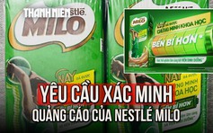 Vụ quảng cáo sản phẩm Nestlé Milo: Không khởi tố hình sự