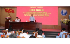 Cà Mau: Dự kiến công bố nhân sự chủ chốt cấp xã vào vào tuần tới