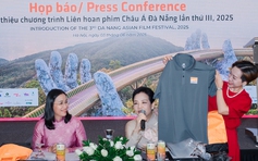 ‘Hé lộ’ kịch bản chưa từng có tại DANAFF III