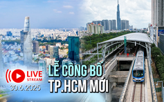 TOÀN CẢNH: Lễ công bố các nghị quyết, quyết định thành lập thành phố, Đảng bộ và lãnh đạo TP.HCM