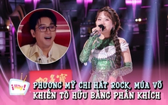 Phương Mỹ Chi hát rock, múa võ khiến Tô Hữu Bằng phấn khích