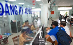 Lệ phí đăng ký xe ở Vũng Tàu, Bình Dương cũ tăng lên 20 triệu đồng sau sáp nhập