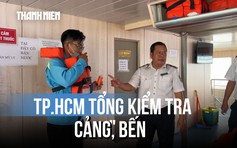 TP.HCM tổng kiểm tra cảng, bến sau vụ lật tàu du lịch ở Hạ Long