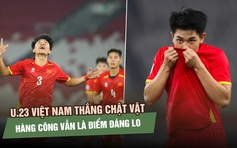 Thắng chật vật U.23 Campuchia, người hâm mộ lo cho thầy trò HLV Kim Sang-sik