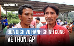 Xin nghỉ 1 ngày để làm sổ đỏ tại thôn: Không còn cảnh đi xa, chờ đợi