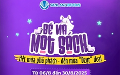 Bé Ma Mọt Sách ‘đại náo’ tháng 8 với mùa săn deal cực nóng