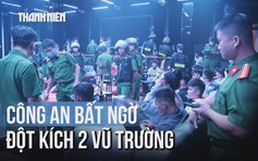 Công an bất ngờ đột kích 2 vũ trường, triệt phá 'ổ ma túy'