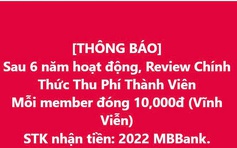 Nhiều hội nhóm Facebook thông báo thu phí, nhưng ai cũng vui vẻ hưởng ứng, vì sao?