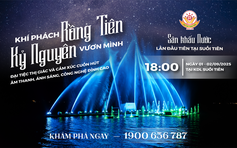 Suối Tiên mở cửa đêm lễ 2.9 - Thỏa đam mê, trải nghiệm bất tận