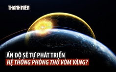 Ấn Độ sẽ có 'luân xa của thần Vishnu' để bảo vệ bầu trời