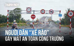 Người dân ‘xé rào’ gây mất an toàn tại công trường cầu Đại Ngãi 2

