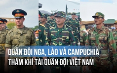 Diễu binh A80: Quân đội Nga, Lào và Campuchia thăm khí tài quân đội Việt Nam