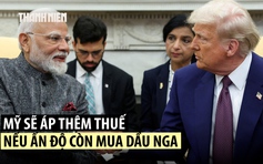 Ấn Độ đáp trả cứng rắn sau đe dọa tăng thuế của ông Trump